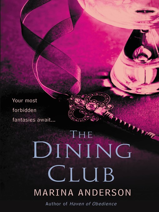 Title details for The Dining Club by Marina Anderson - Available